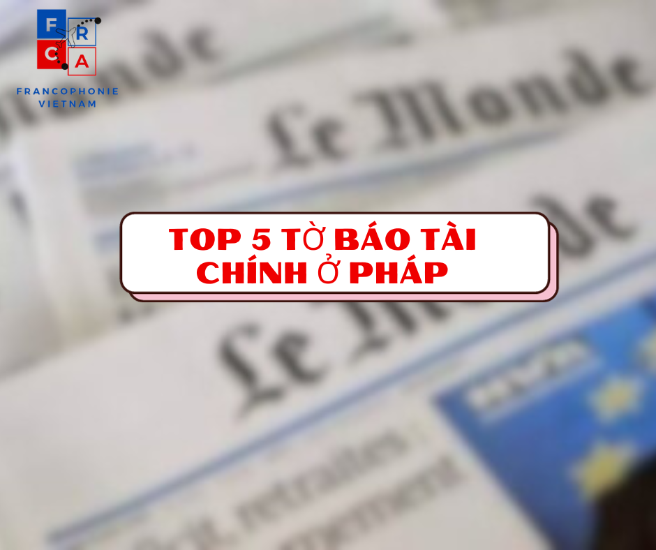 Top 5 tờ báo tài chính ở Pháp