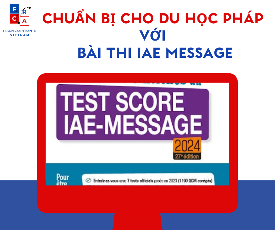 Du học định cư  SCORE IAE – MESSAGE LÀ GÌ??