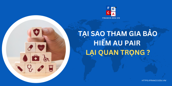 Tại sao tham gia bảo hiểm Au Pair lại quan trọng ?