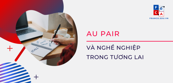 Au Pair và nghề nghiệp trong tương lai