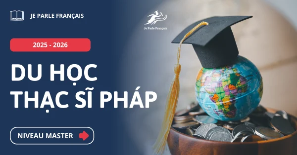 Thông tin du học Pháp bậc thạc sĩ