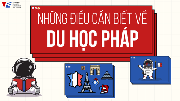 Điều kiện du học Pháp chi tiết 2025 – chuẩn bị hành trang du học tốt nhất