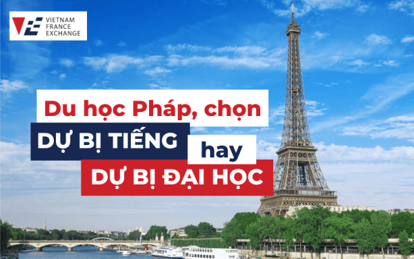 Chương trình dự bị tiếng Pháp là gì? So sánh dự bị tiếng và dự bị đại học