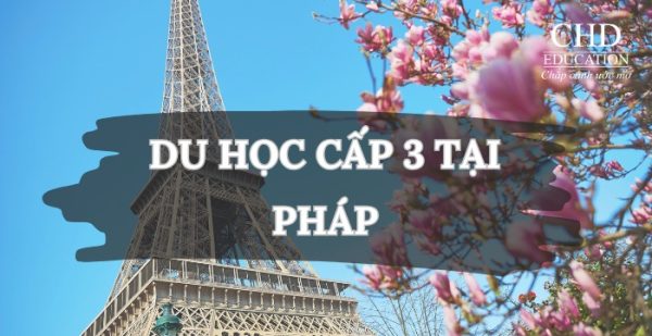 Du học cấp 3 tại Pháp, đâu là những thách thức và cơ hội?