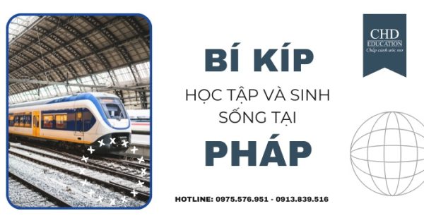Bí kíp sinh sống và học tập tại Pháp