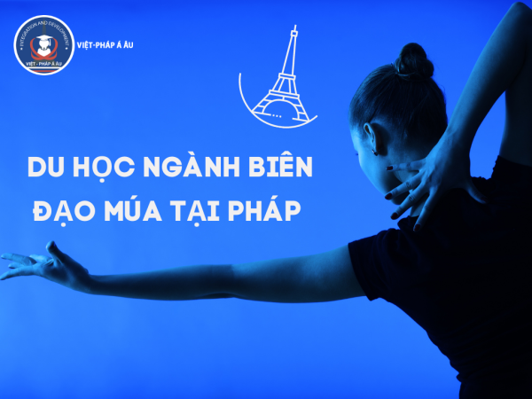 Du học ngành biên đạo múa tại Pháp