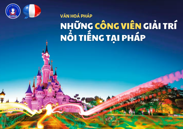 Những công viên giải trí nổi tiếng tại Pháp