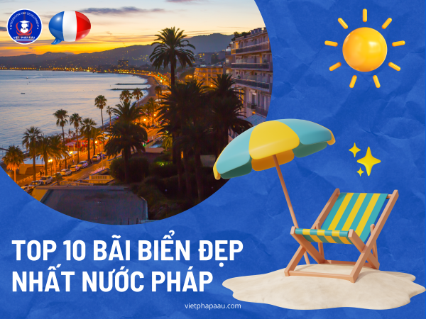 Top 10 bãi biển đẹp nhất nước Pháp
