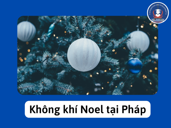 Không khí Noel tại Pháp