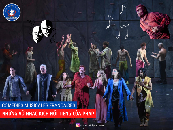 Những vở nhạc kịch nổi tiếng của Pháp