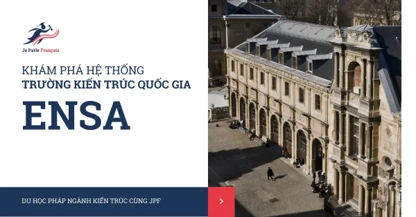 Du học Pháp ngành Kiến trúc tại ENSA