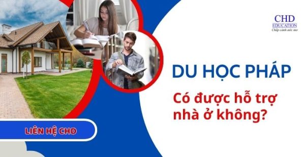 Du học sinh Pháp có được hỗ trợ nhà ở không?