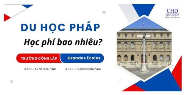 Học phí trung bình tại các trường công lập và GRANDES ÉCOLES Pháp là bao nhiêu?
