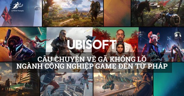 Ubisoft: câu chuyện về gã khổng lồ ngành công nghiệp game đến từ Pháp