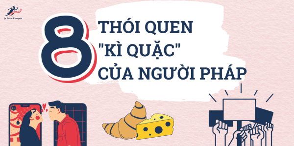 8 thói quen ngạc nhiên trong mắt người nước ngoài khi đến Pháp