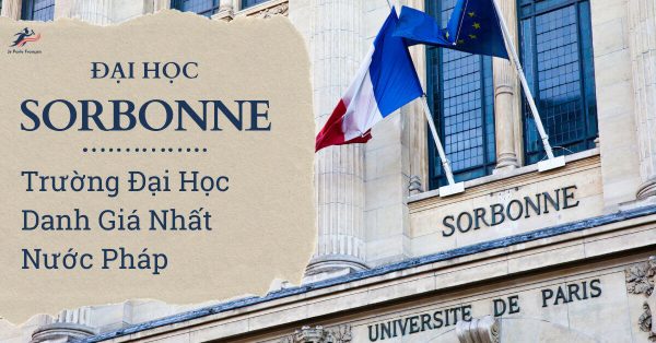 Đại học Sorbonne, một trong những trường danh giá nhất nước Pháp
